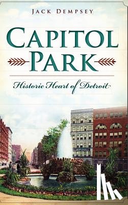 Dempsey, Jack - Capitol Park: Historic Heart of Detroit