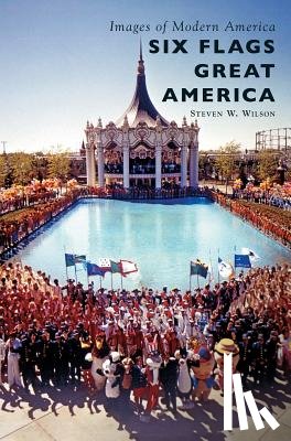 Wilson, Steven W. - Six Flags Great America