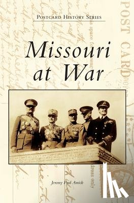 Amick, Jeremy Paul - Missouri at War