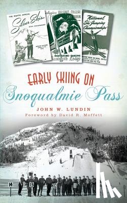 Lundin, John W. - Early Skiing on Snoqualmie Pass
