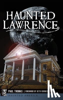 Thomas, Paul - Haunted Lawrence