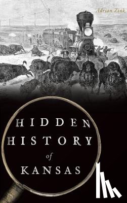 Zink, Adrian - Hidden History of Kansas