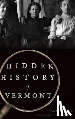 Bushnell, Mark - Hidden History of Vermont