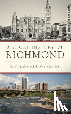 Trammell, Jack - A Short History of Richmond