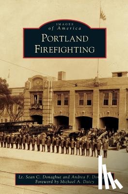 Donaghue, Lt Sean C. - Portland Firefighting
