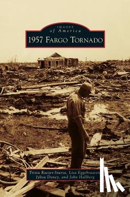 Raezer-Stursa, Trista - 1957 Fargo Tornado