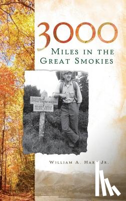 Hart, William A. - 3000 Miles in the Great Smokies