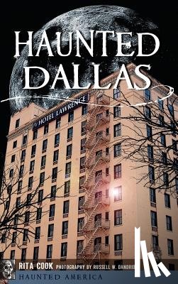 Cook, Rita - Haunted Dallas