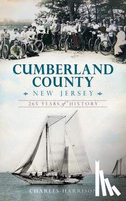 Harrison, Charles - Cumberland County, New Jersey: 265 Years of History