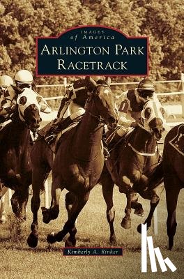 Rinker, Kimberly A. - Arlington Park Racetrack