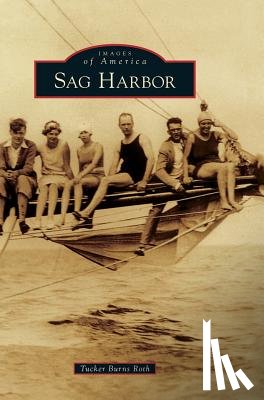 Roth, Tucker Burns - Sag Harbor