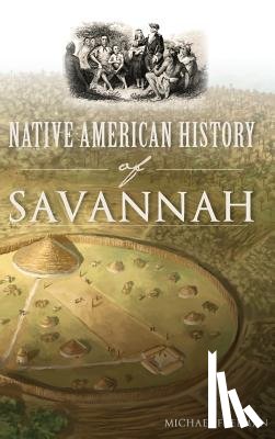 Freeman, Michael - Native American History of Savannah
