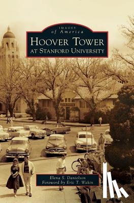 Danielson, Elena S. - Hoover Tower at Stanford University
