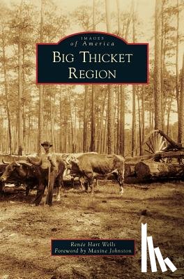 Wells, Renee Hart - Big Thicket Region