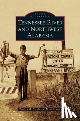 Barske, Carolyn M. - Tennessee River and Northwest Alabama