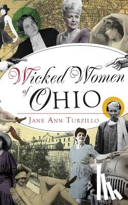 Turzillo, Jane Ann - Wicked Women of Ohio