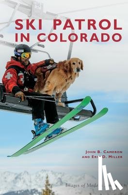 Cameron, John B. - Ski Patrol in Colorado
