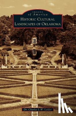 Leider, Charles L. W. - Historic Cultural Landscapes of Oklahoma