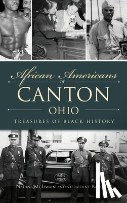 McIlwain, Nadine - African Americans of Canton, Ohio: Treasures of Black History