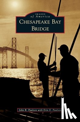 Paulson, John R. - Chesapeake Bay Bridge