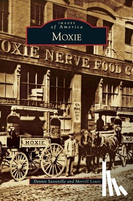 Sasseville, Dennis - Moxie