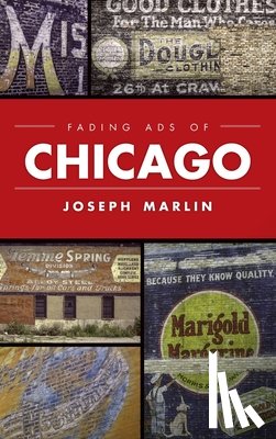 Marlin, Joseph - Fading Ads of Chicago