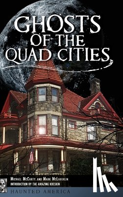 McCarty, Michael - Ghosts of the Quad Cities