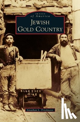 Friedmann, Jonathan L. - Jewish Gold Country