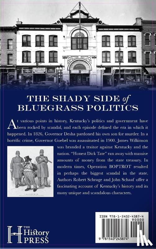 Schrage, Robert, Schaaf, John - Hidden History of Kentucky Political Scandals