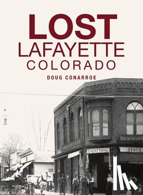 Conarroe, Doug - Lost Lafayette, Colorado