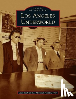 Bash, Avi, Niotta, J Michael - Los Angeles Underworld