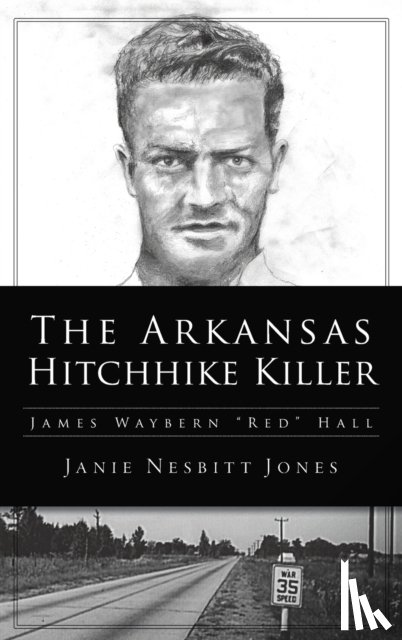 Jones, Janie Nesbitt - Arkansas Hitchhike Killer