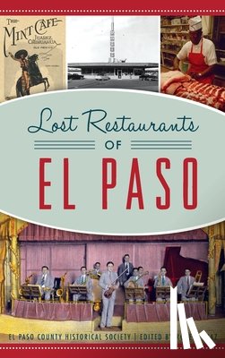 Historical Society, El Paso County - Lost Restaurants of El Paso