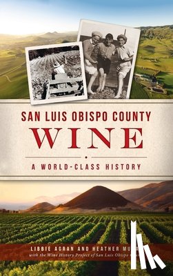 Agran, Libbie, Muran, Heather - San Luis Obispo County Wine