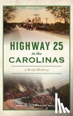 Peden, Anne, Scott, Jim - Highway 25 in the Carolinas