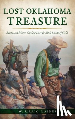 Gaines, W Craig - Lost Oklahoma Treasure
