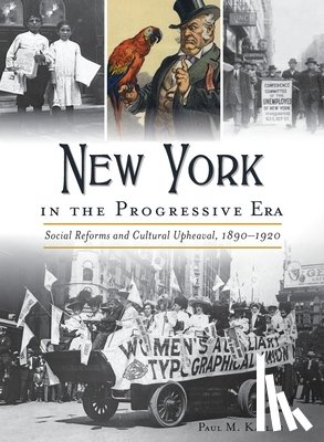 Kaplan, Paul M - New York in the Progressive Era