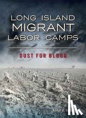 Torres, Mark A - Long Island Migrant Labor Camps