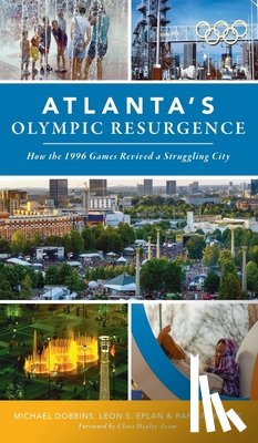 Dobbins, Michael, Eplan, Leon S, Roark, Randal - Atlanta's Olympic Resurgence