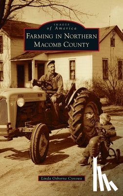 Cynowa, Linda Osborne - Farming in Northern Macomb County