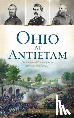 Pawlak, Kevin R, Welch, Dan - Ohio at Antietam