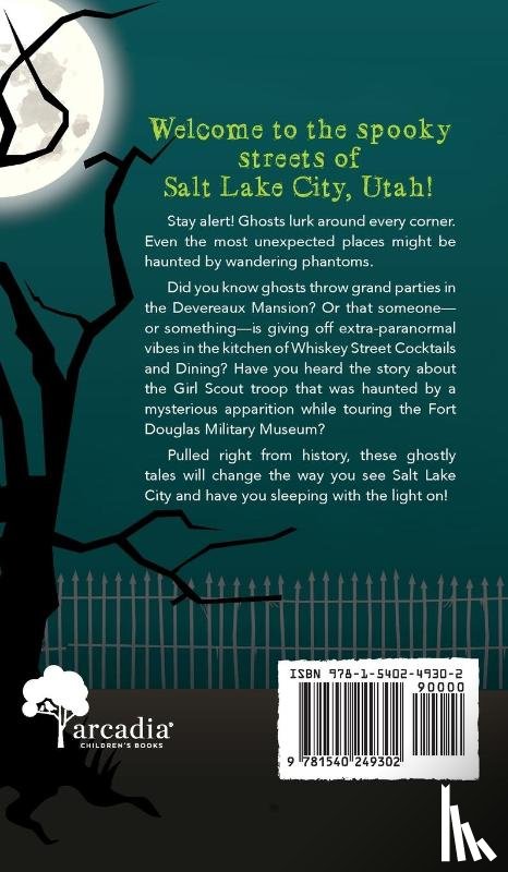 Allen, Laurie, Ashton, Cassie, Clay, Kristen - Ghostly Tales of Salt Lake City