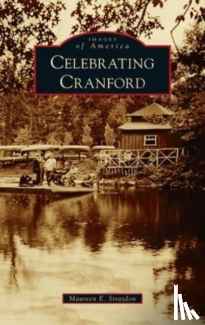 Strazdon, Maureen E - Celebrating Cranford