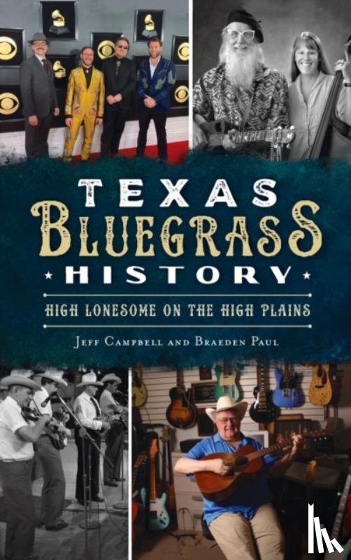 Campbell, Jeff, Paul, Braeden - Texas Bluegrass History