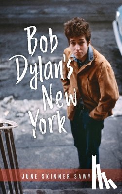 Sawyers, June - Bob Dylan's New York