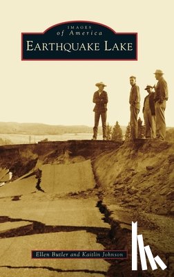 Butler, Ellen, Johnson, Kaitlin - Earthquake Lake