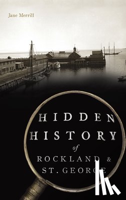 Merrill, Jane - Hidden History of Rockland & St. George