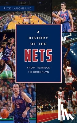 Laughland, Rick - History of the Nets