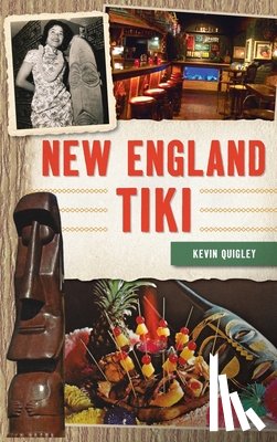 Quigley, Kevin - New England Tiki