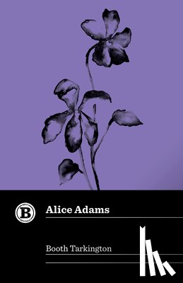 Tarkington, Booth - Alice Adams